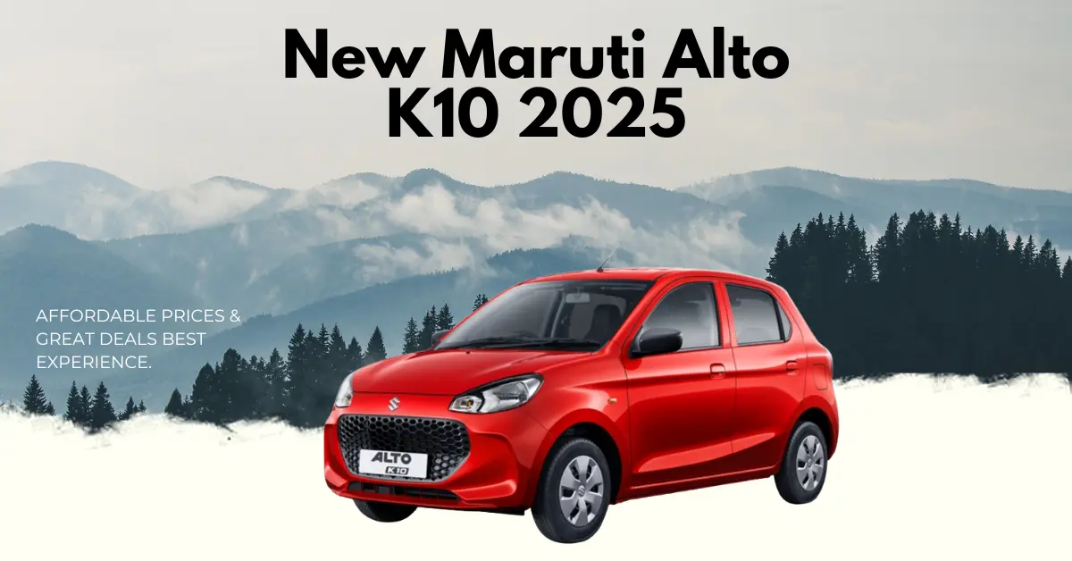 New Maruti Alto K10 2025